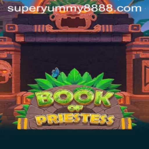 Explore the Mystical World of BookOfPriestess: Unveiling SUPER YUMMY 888