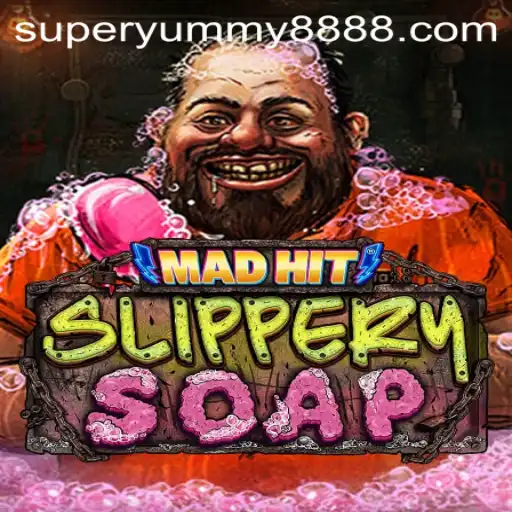 MadHitSlipperySoap: Dive Into the Zany World of Super Yummy 888