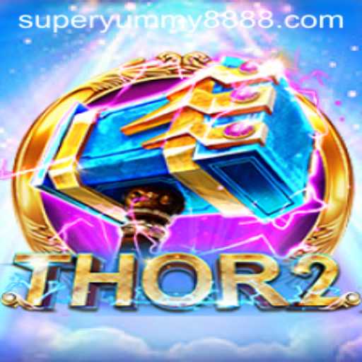 Exploring Thor2: Unleashing the Power of SUPER YUMMY 888